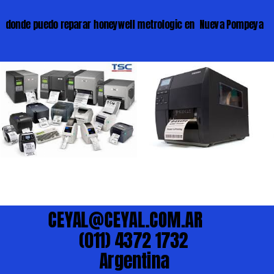 donde puedo reparar honeywell metrologic en  Nueva Pompeya