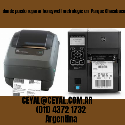 donde puedo reparar honeywell metrologic en  Parque Chacabuco