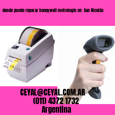 donde puedo reparar honeywell metrologic en  San Nicolás