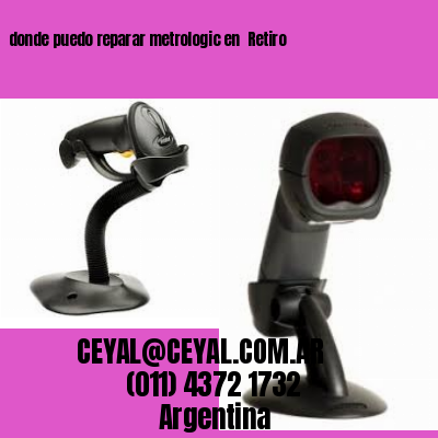 donde puedo reparar metrologic en  Retiro