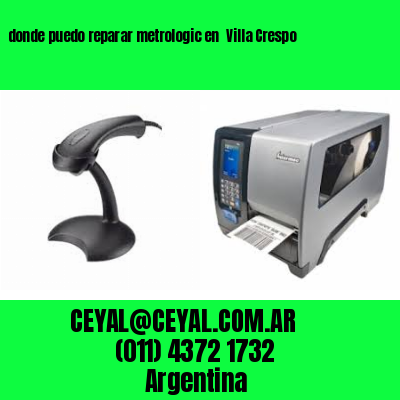 donde puedo reparar metrologic en  Villa Crespo