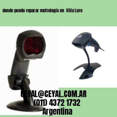 donde puedo reparar metrologic en  Villa Luro