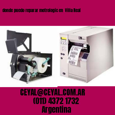donde puedo reparar metrologic en  Villa Real