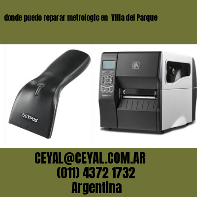 donde puedo reparar metrologic en  Villa del Parque