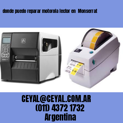 donde puedo reparar motorola lector en  Monserrat