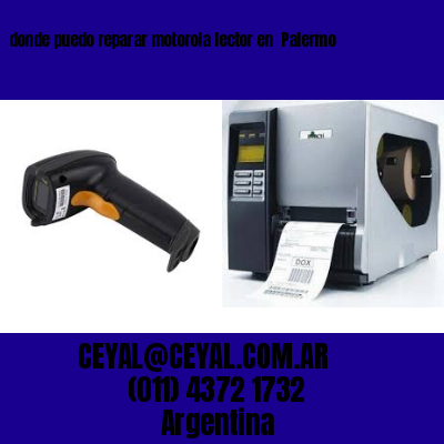 donde puedo reparar motorola lector en  Palermo