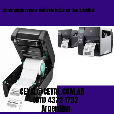 donde puedo reparar motorola lector en  San Cristóbal