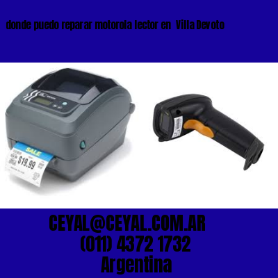 donde puedo reparar motorola lector en  Villa Devoto