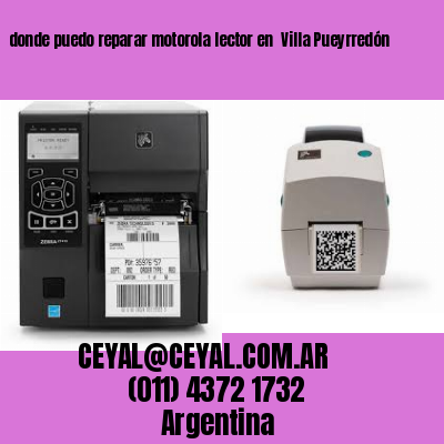 donde puedo reparar motorola lector en  Villa Pueyrredón