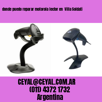 donde puedo reparar motorola lector en  Villa Soldati