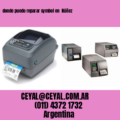 donde puedo reparar symbol en  Núñez
