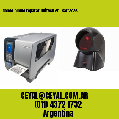 donde puedo reparar unitech en  Barracas