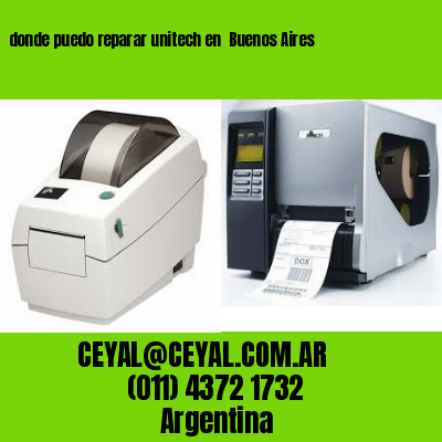 donde puedo reparar unitech en  Buenos Aires