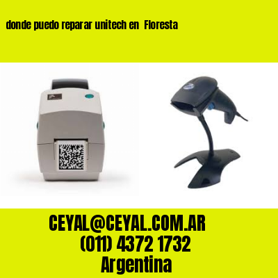 donde puedo reparar unitech en  Floresta