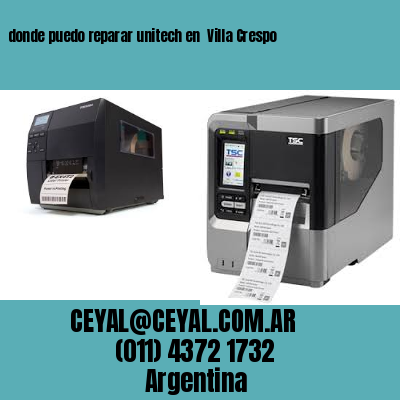 donde puedo reparar unitech en  Villa Crespo