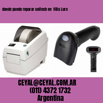donde puedo reparar unitech en  Villa Luro