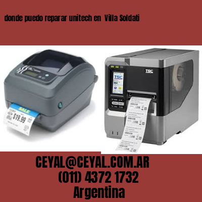 donde puedo reparar unitech en  Villa Soldati