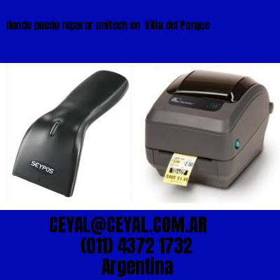 donde puedo reparar unitech en  Villa del Parque