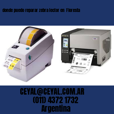 donde puedo reparar zebra lector en  Floresta