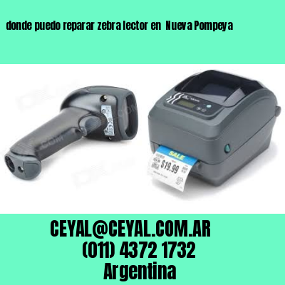 donde puedo reparar zebra lector en  Nueva Pompeya