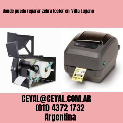 donde puedo reparar zebra lector en  Villa Lugano