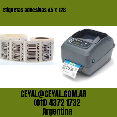 etiquetas adhesivas 45 x 128