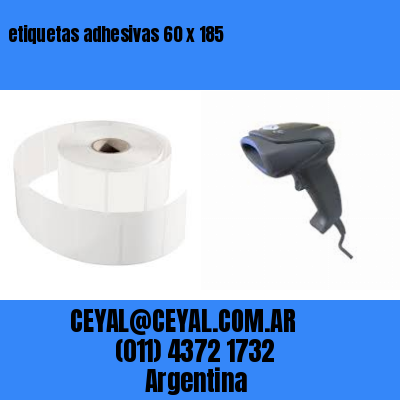 etiquetas adhesivas 60 x 185