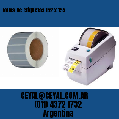 rollos de etiquetas 152 x 155