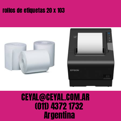 rollos de etiquetas 20 x 103