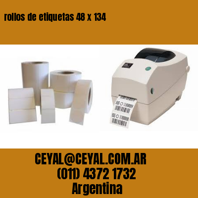 rollos de etiquetas 48 x 134