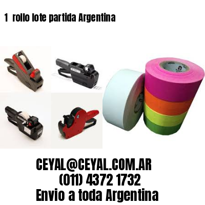 1 	rollo lote partida Argentina