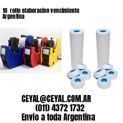 10 	rollo elaboracion vencimiento Argentina