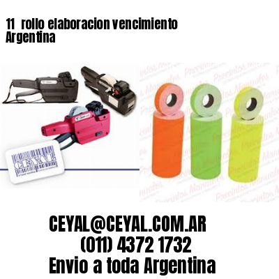 11 	rollo elaboracion vencimiento Argentina