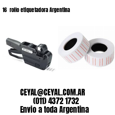 16 	rollo etiquetadora Argentina