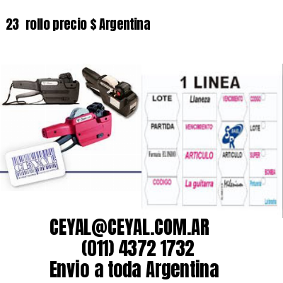 23 	rollo precio $ Argentina