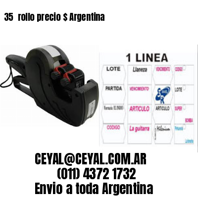 35 	rollo precio $ Argentina