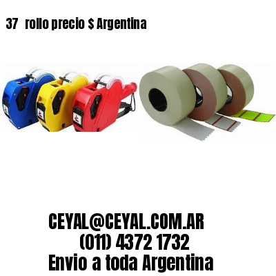 37 	rollo precio $ Argentina