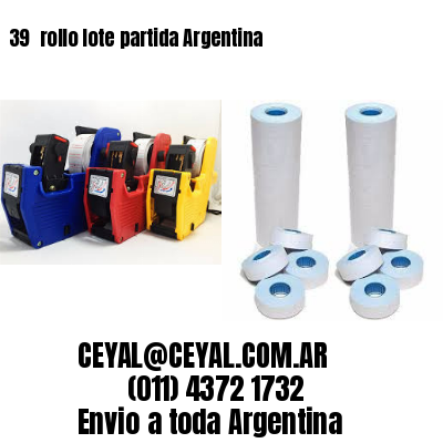 39 	rollo lote partida Argentina