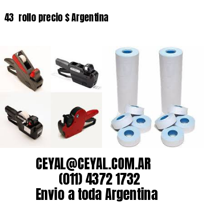 43 	rollo precio $ Argentina