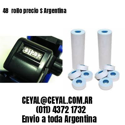 48 	rollo precio $ Argentina