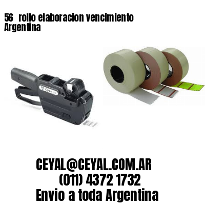 56 	rollo elaboracion vencimiento Argentina