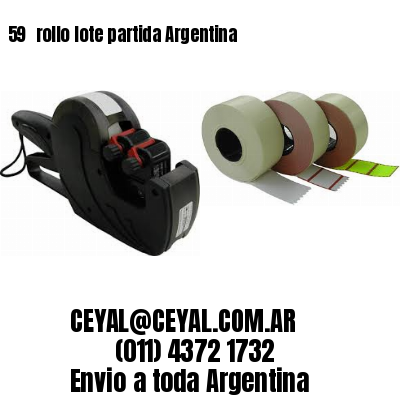 59 	rollo lote partida Argentina