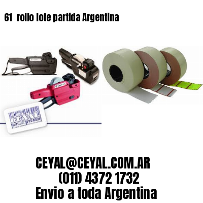 61 	rollo lote partida Argentina