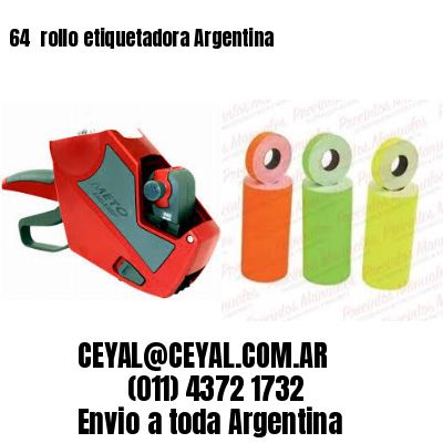 64 	rollo etiquetadora Argentina