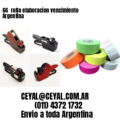 66 	rollo elaboracion vencimiento Argentina