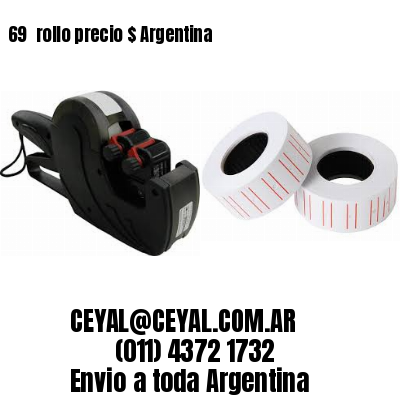 69 	rollo precio $ Argentina