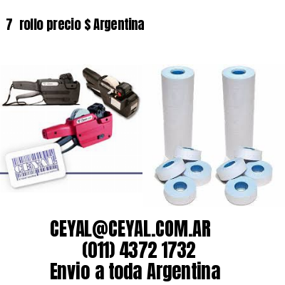 7 	rollo precio $ Argentina