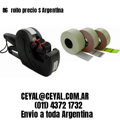 86 	rollo precio $ Argentina