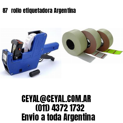 87 	rollo etiquetadora Argentina
