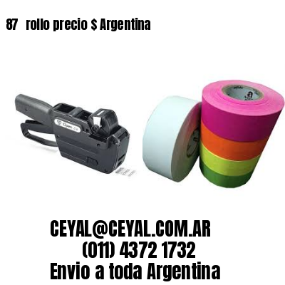 87 	rollo precio $ Argentina